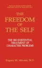 The Freedom Of The Self - Preview
