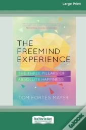 The Freemind Experience: The Three Pilla