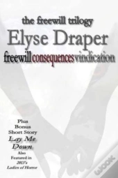 The Freewill Trilogy  Plus Bonus Short S