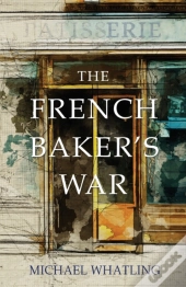 The French Baker'S War