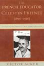 The French Educator Celestin Freinet (1896-1966) - Preview