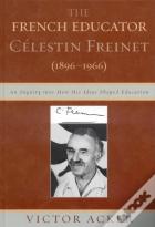 The French Educator Celestin Freinet (1896-1966)