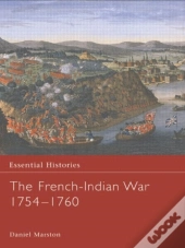 The French-Indian War 1754-1760
