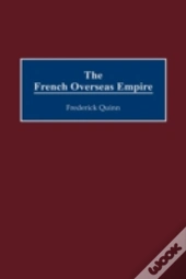 The French Overseas Empire
