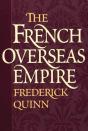 The French Overseas Empire - Preview