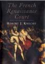 The French Renaissance Court - Preview