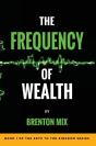 The Frequency Of Wealth - Preview