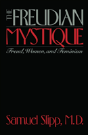 The Freudian Mystique - Preview