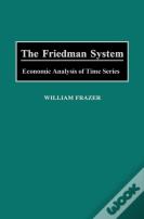 The Friedman System