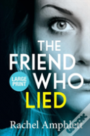 The Friend Who Lied