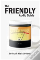The Friendly Audio Guide