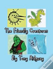 The Friendly Creatures