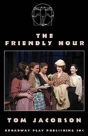 The Friendly Hour - Preview