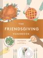 The Friendsgiving Handbook - Preview