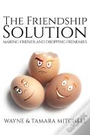 The Friendship Solution