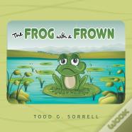 The Frog With A Frown