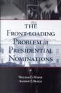 The Front-Loading Problem In Presidential Nominations - Preview