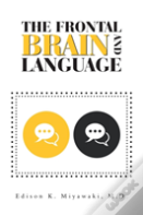The Frontal Brain  And  Language