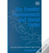 The Frontier Environment And Social Order
