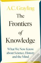 The Frontiers Of Knowledge