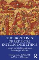 The Frontlines Of Artificial Intelligence Ethics