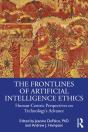The Frontlines Of Artificial Intelligence Ethics - Preview