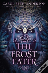 The Frost Eater