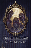 The Frost On The Mirror