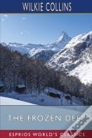 The Frozen Deep (Esprios Classics)