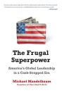 The Frugal Superpower - Preview