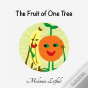 The Fruit Of One Tree