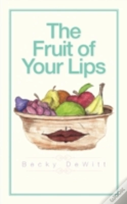 Capa do artigo The Fruit Of Your Lips
