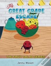 Capa do artigo The Fruit Salad Series - The Great Grape Escape