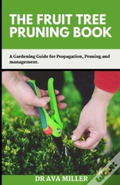 The Fruit Tree Pruning Book