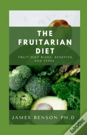Capa do artigo The Fruitarian Diet