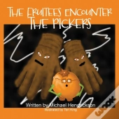 The Fruitees Encounter The Pickers
