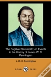 Capa do artigo The Fugitive Blacksmith; Or, Events In T