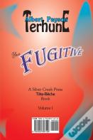 The Fugitive / Forty Ali Babas And A Thief
