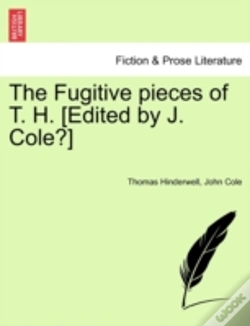 Capa do artigo The Fugitive Pieces Of T. H. (Edited By J. Cole?)