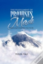 The Fulfillment Of Promises Made