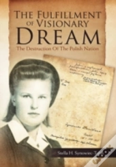 The Fulfillment Of Visionary Dream