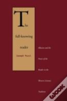 The Full-Knowing Reader