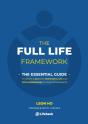 The Full Life Framework, The Essential Guide - Preview