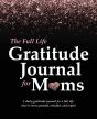 The Full Life Gratitude Journal For Moms - Preview