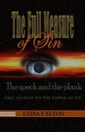 The Full Measure Of Sin