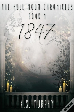 Capa do artigo The Full Moon Chronicles Book 1: 1847