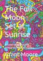 The Full Moon Set At Sunrise - Preview