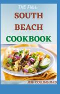 The Full South Beach Cookbook