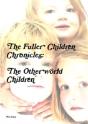 The Fuller Children Chronicles : The Oth - Preview