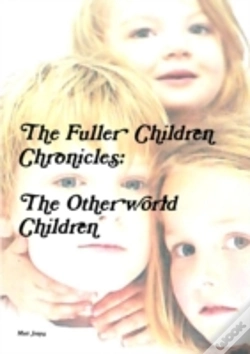 Capa do artigo The Fuller Children Chronicles : The Oth